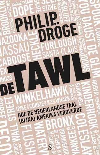 PRE-ORDER: Philip Dröge - De tawl (WRITTEN IN DUTCH)